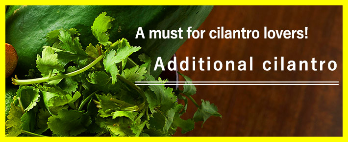 Additional cilantro